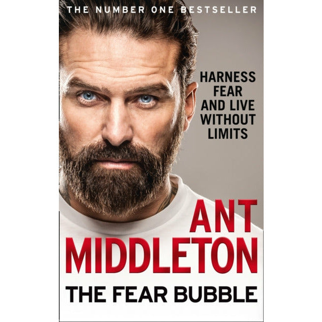 Anthony Middleton Life, Leadership Lessons 4 Books Set SAS: Who Dares Wins, Zero Negativity, The Fear Bubble, First Man In Leading from the Front