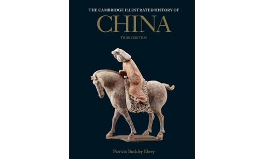 The Cambridge Illustrated History of China