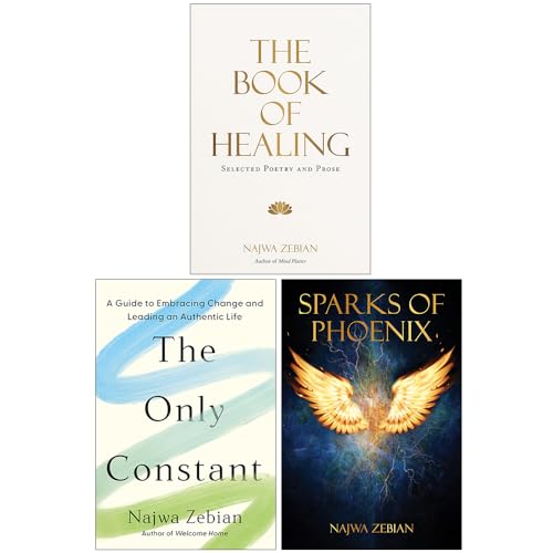 Najwa Zebian Collection 3 Books Set (The Book of Healing, The Only Constant and Sparks of Phoenix)