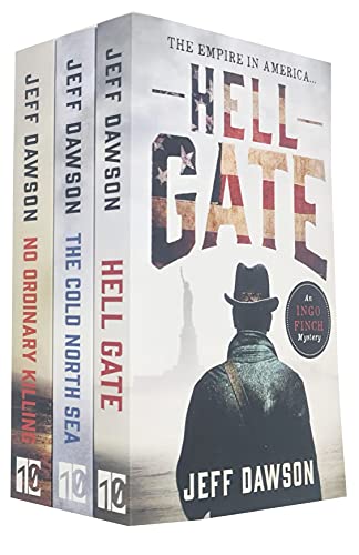 Ingo Finch Series Collection 3 Books Set By Jeff Dawson (Hell Gate, The Cold North Sea, No Ordinary Killing)