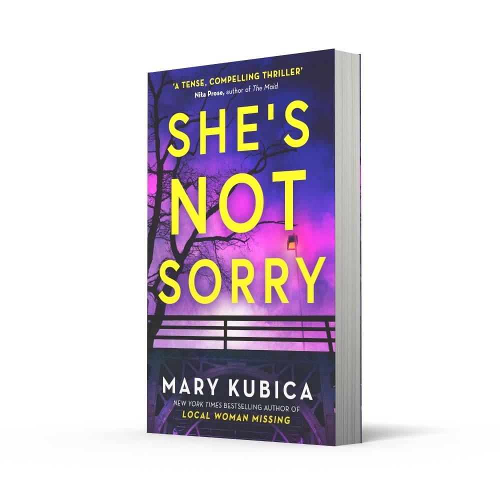 She's Not Sorry: The pulse-pounding new psychological crime thriller for 2024 from the Kindle bestselling author of Just the Nicest Couple