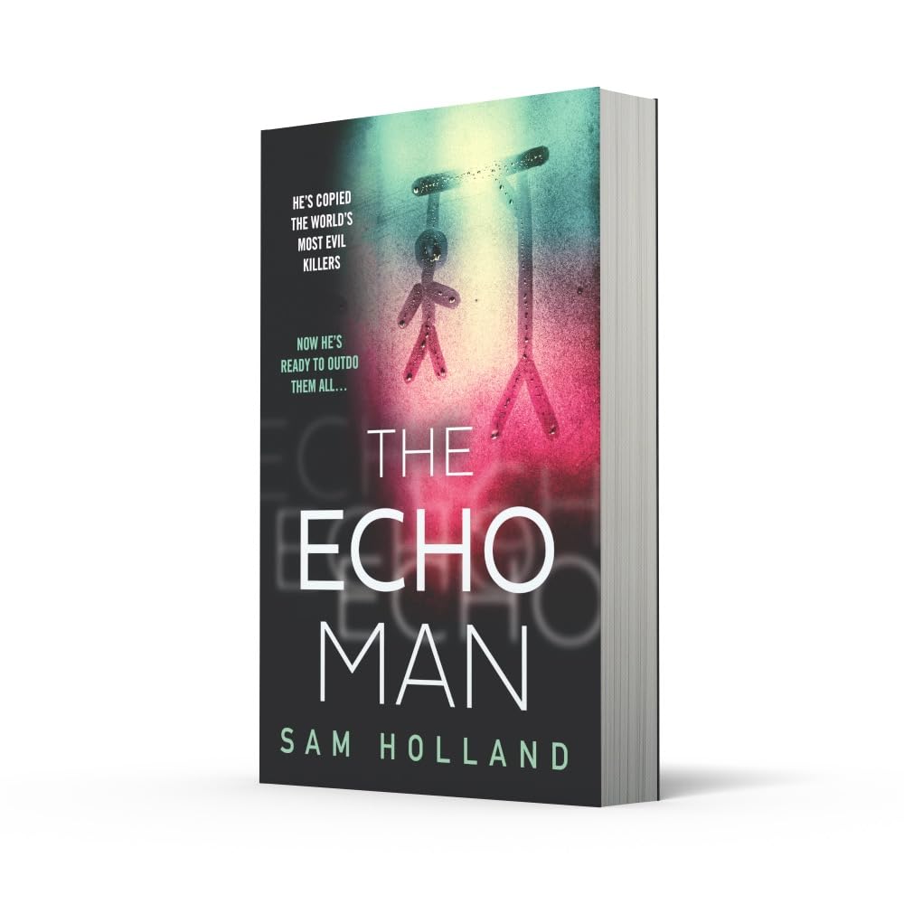 The Echo Man: The most gripping and terrifying debut serial killer thriller you will read this year!: Book 1 (Major Crimes)