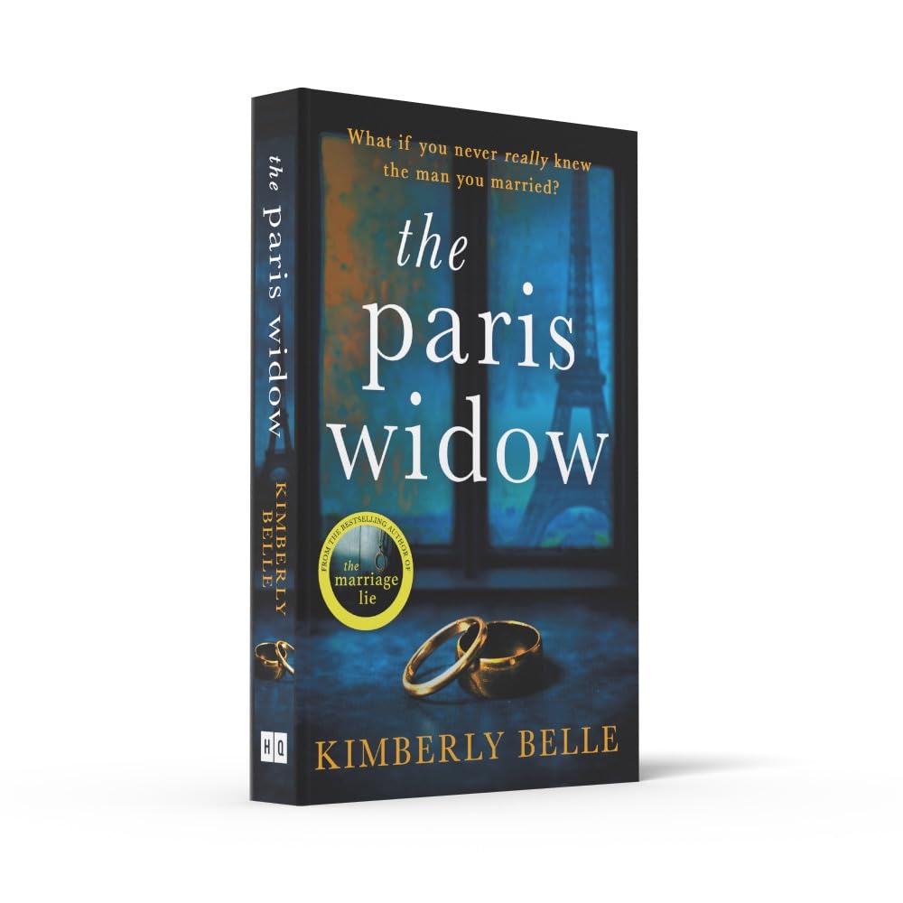 The Paris Widow: An utterly twisty and unputdownable psychological thriller for 2024 from the author of The Marriage Lie!