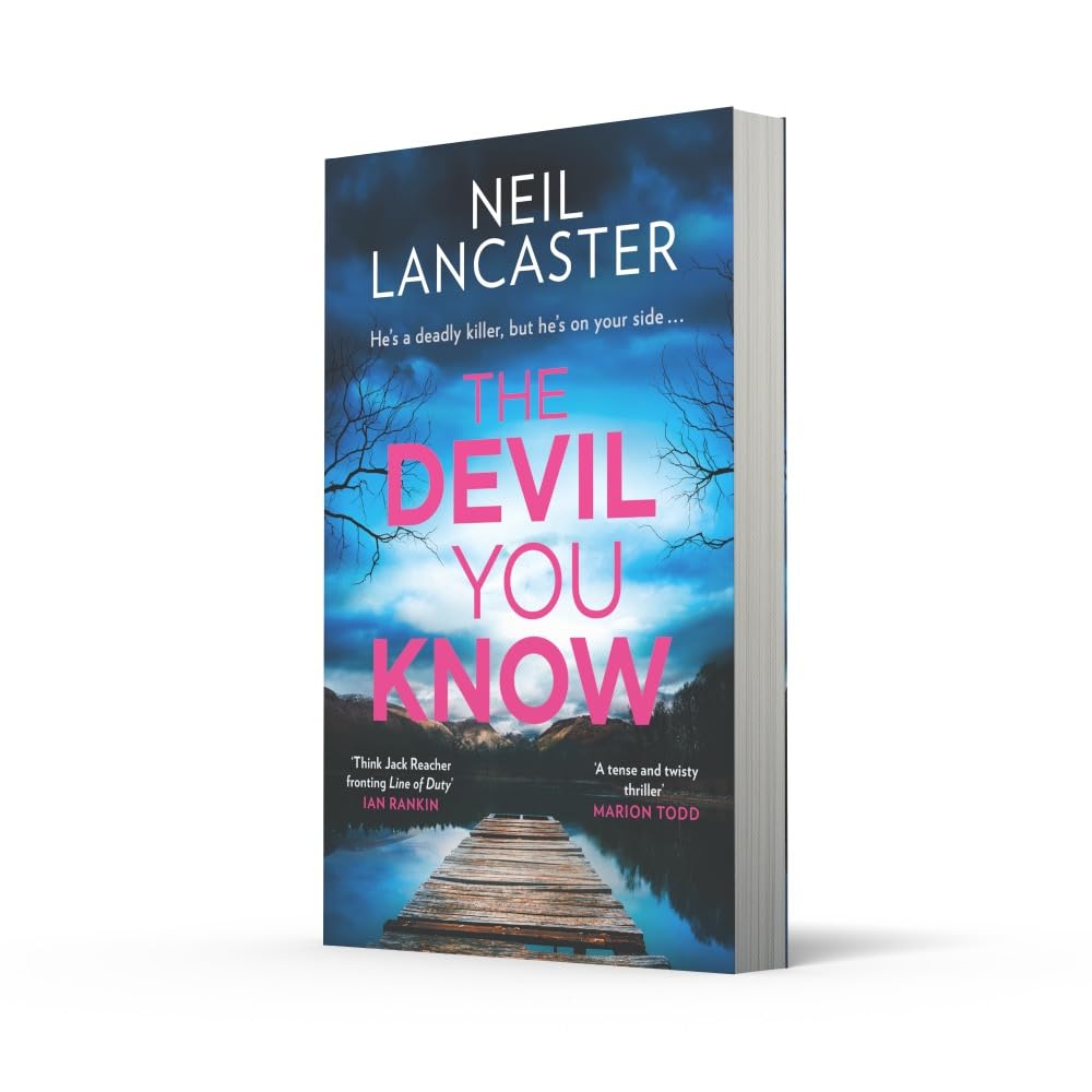 The Devil You Know: A new utterly gripping Scottish police procedural for crime fiction and thriller fans for 2024!: Book 5 (DS Max Craigie Scottish Crime Thrillers)