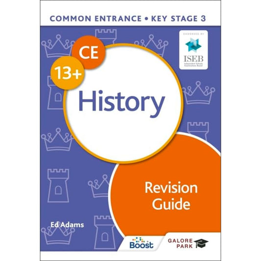 Common Entrance 13+ History Revision Guide