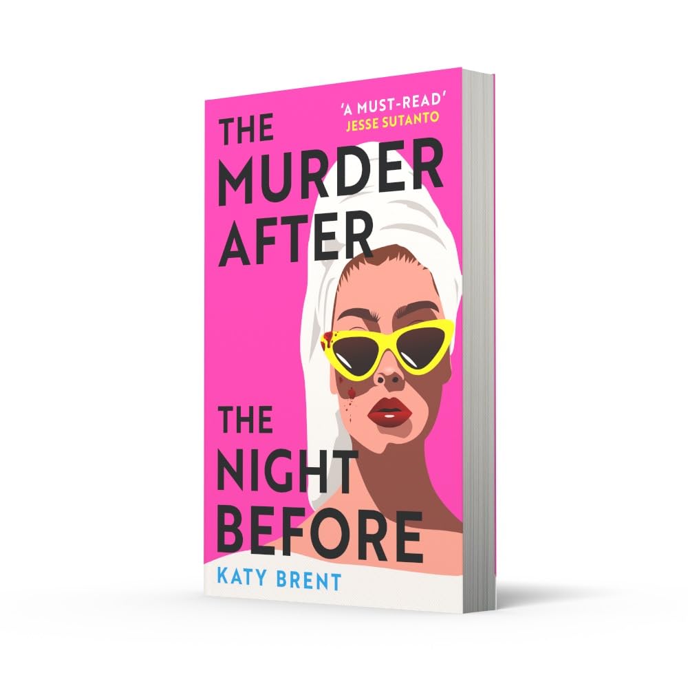 The Murder After the Night Before: From the author of How to Kill Men and Get Away With It, don’t miss this slick and utterly gripping comic crime thriller for 2024!