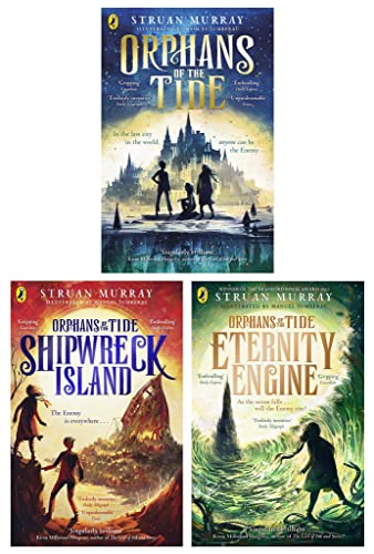 Orphans of the Tide Series 3 Books Collection Set By Struan Murray (Orphans of the Tide, Shipwreck Island & Eternity Engine)