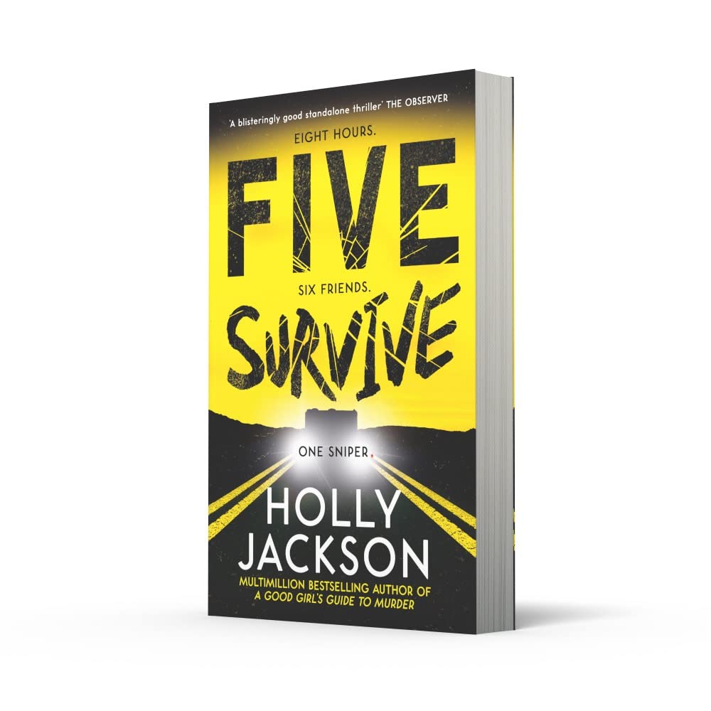 Five Survive: AN INSTANT NUMBER 1 NYT BESTSELLER AND SUNDAY TIMES BESTSELLER! An explosive new crime thriller for summer from the award-winning author of A Good Girls Guide to Murder.