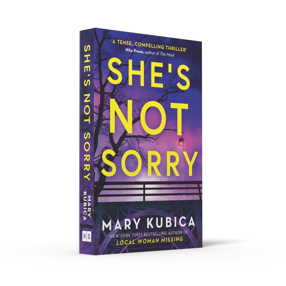 She's Not Sorry: The pulse-pounding new psychological crime thriller for 2024 from the Kindle bestselling author of Just the Nicest Couple