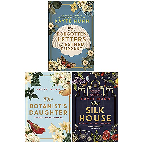 Kayte Nunn Collection 3 Books Set (The Forgotten Letters of Esther Durrant, The Botanist's Daughter, The Silk House)