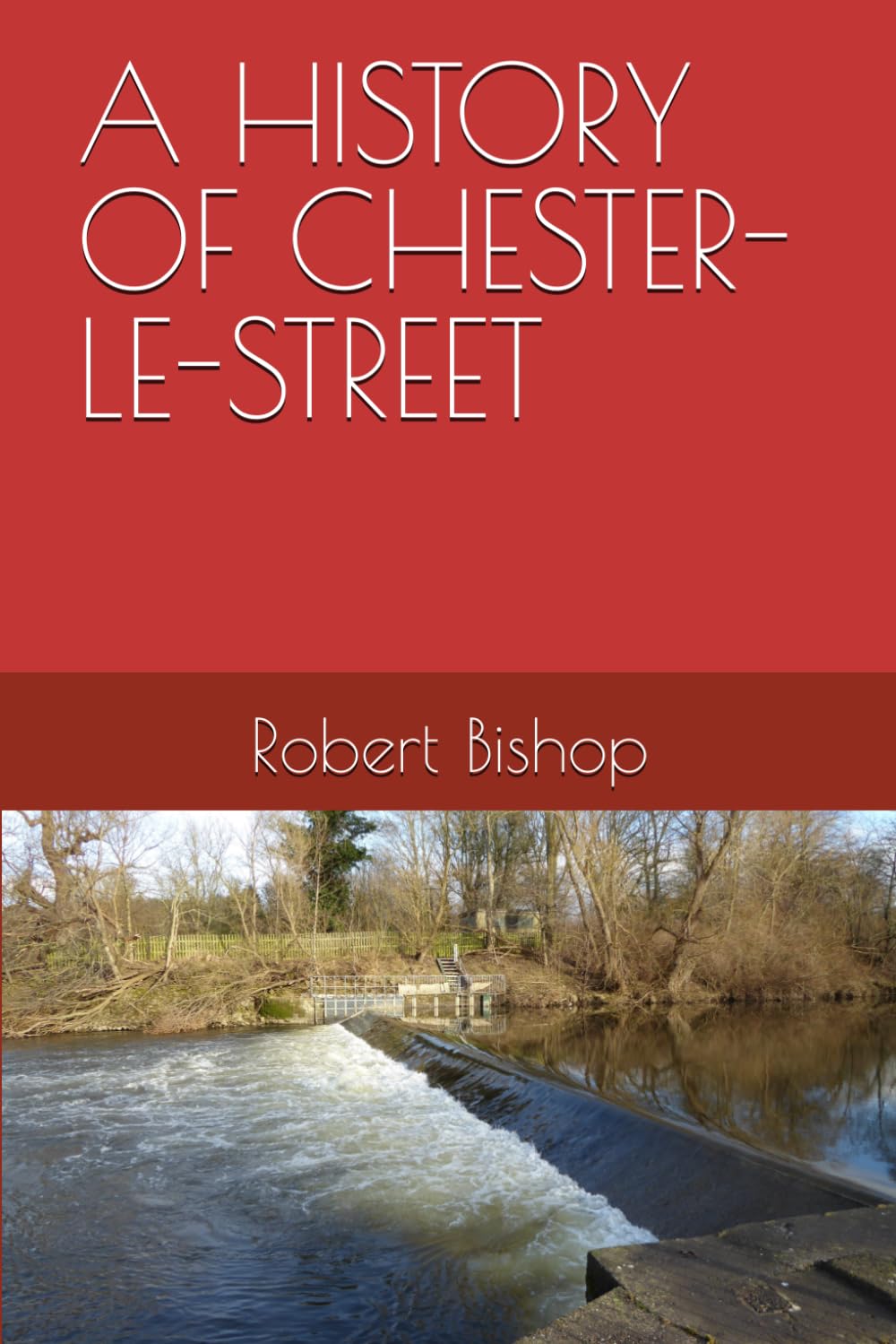 A HISTORY OF CHESTER-LE-STREET