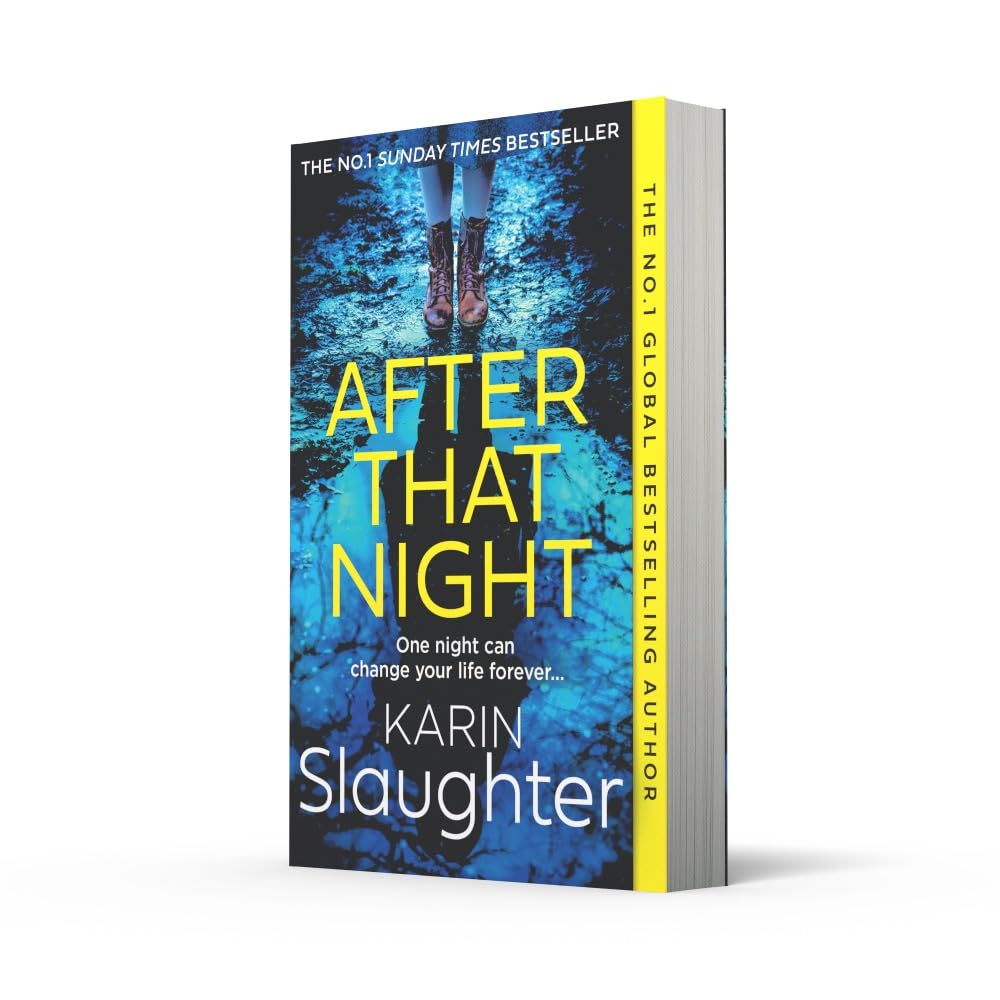 AFTER THAT NIGHT_WILL TRE11 PB (Book 11): The gripping new 2024 crime suspense thriller from the No.1 Sunday Times bestselling author (The Will Trent Series)