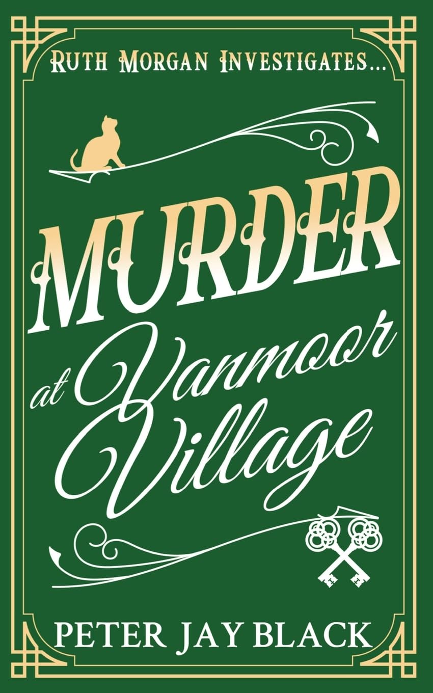 Murder at Vanmoor Village: 1 (Ruth Morgan Mystery Series)