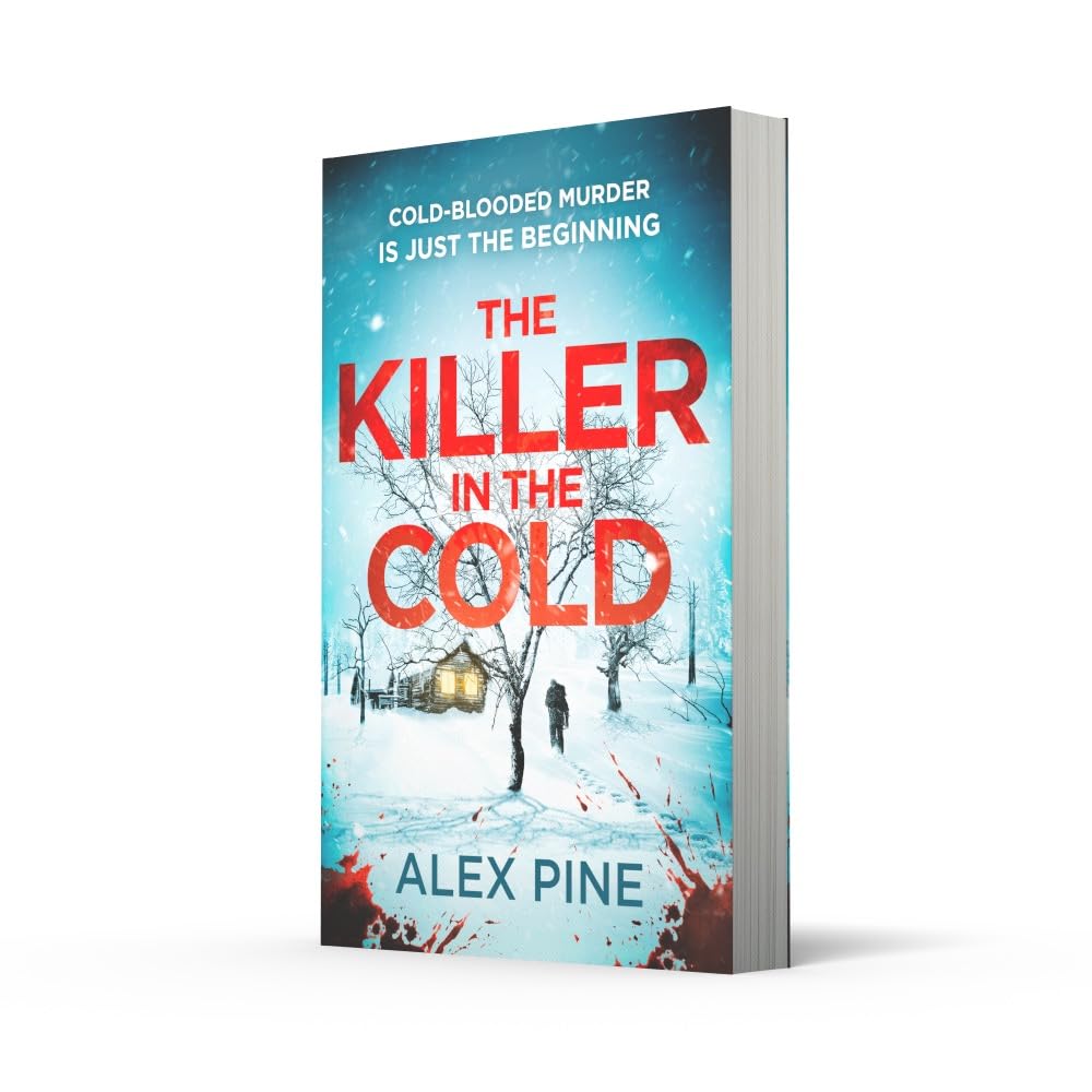 The Killer in the Cold: Uncover the most chilling NEW thriller of 2024: Book 5 (DI James Walker series)