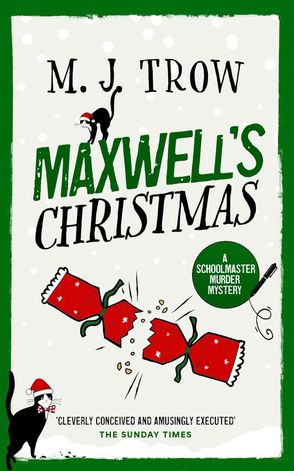 MAXWELL’S CHRISTMAS a thrilling murder mystery with plenty of twists (Schoolmaster Murder Mysteries)