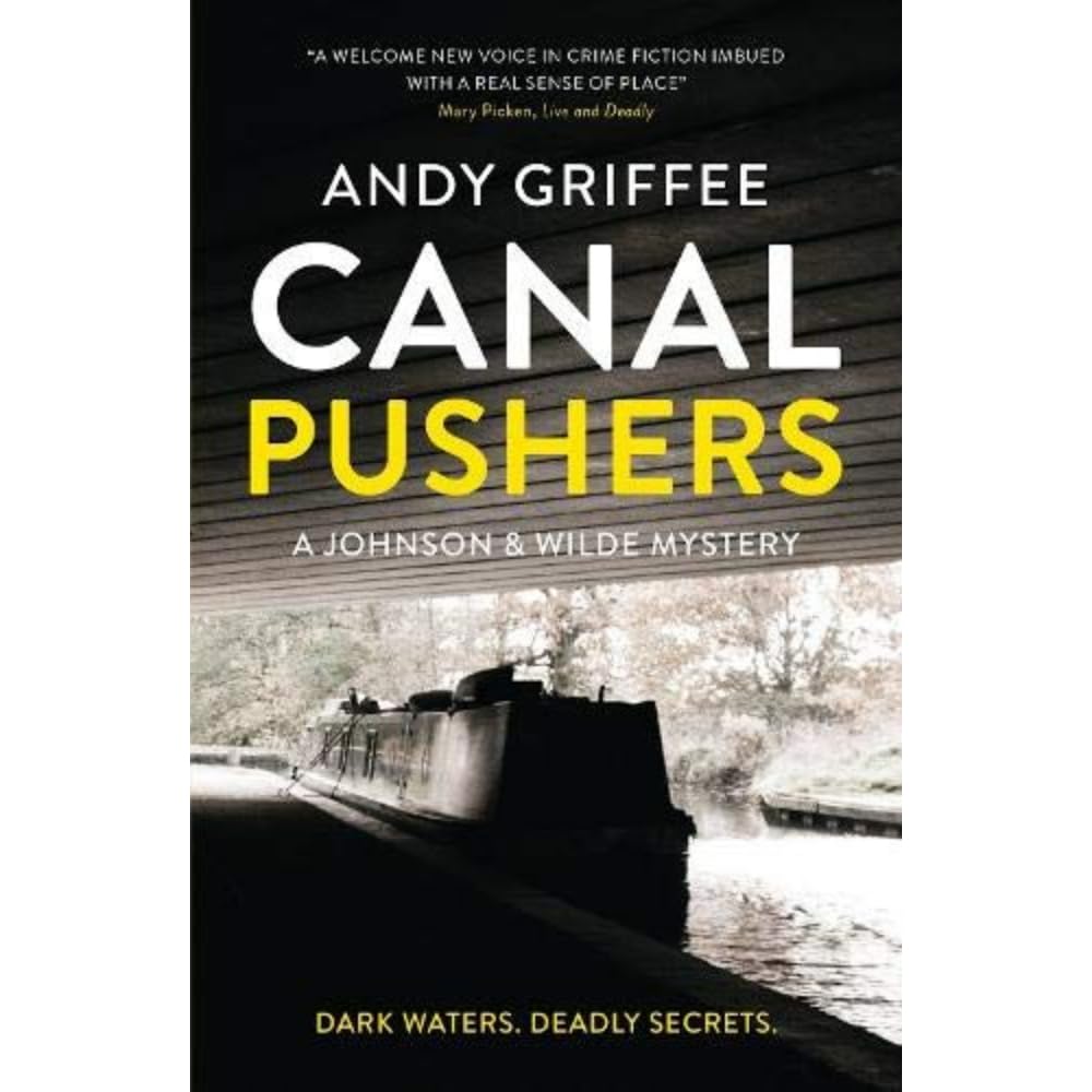 Canal Pushers (Johnson & Wilde Crime Mystery #1)