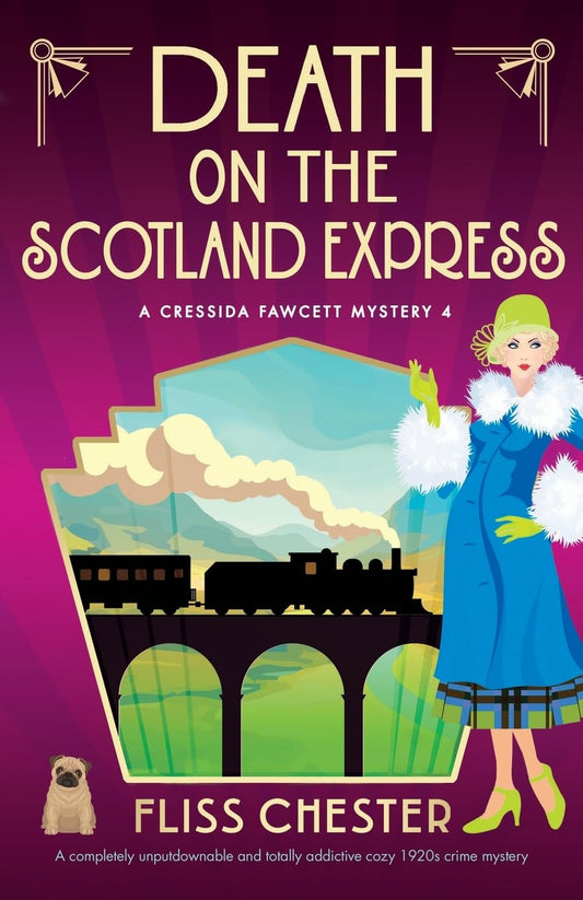 Death on the Scotland Express: A completely unputdownable and totally addictive cozy 1920s crime mystery: 4 (A Cressida Fawcett Mystery)