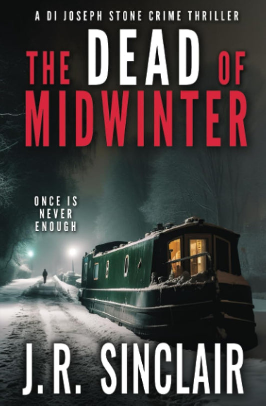 The Dead of Midwinter: An Oxford Detective Thriller (DI Joseph Stone Crime Thrillers)