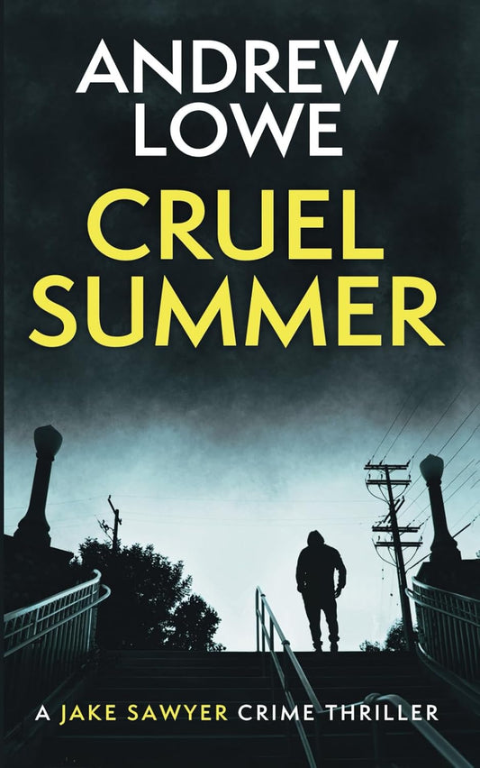 Cruel Summer (Jake Sawyer Crime Thrillers)