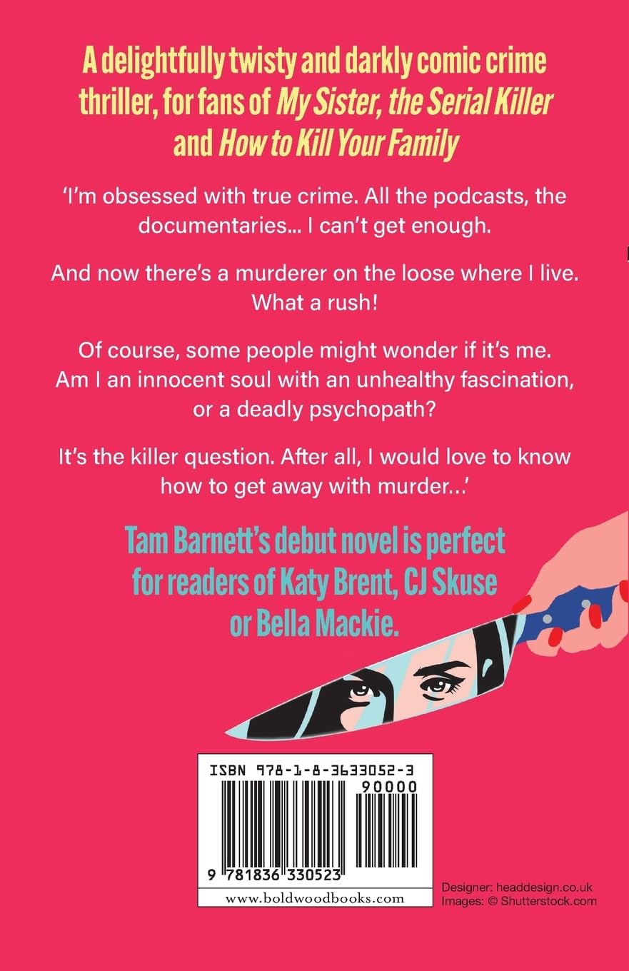 How to Get Away with Murder: True crime fans unite! A BRAND NEW darkly funny thriller for 2025