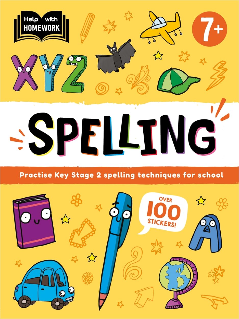 Help With Homework: Age 7+ Spelling (Practise Key Stage 2 spelling techniques for school)