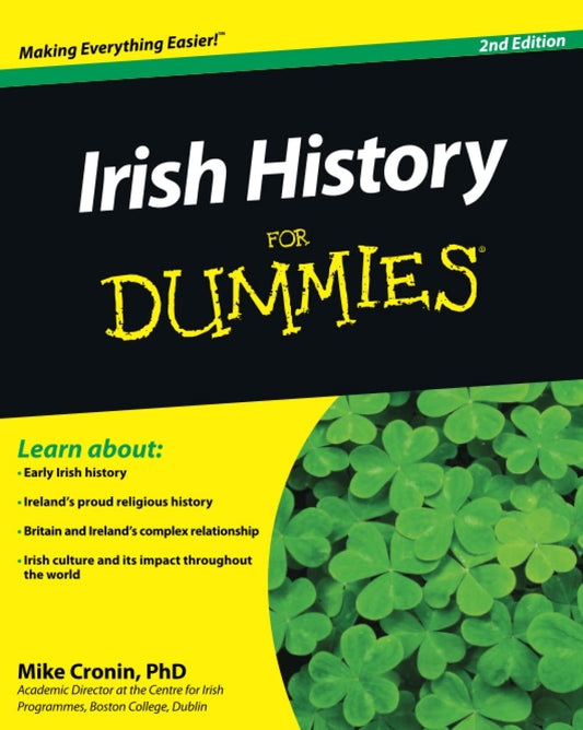 Irish History For Dummies, 2nd Edition