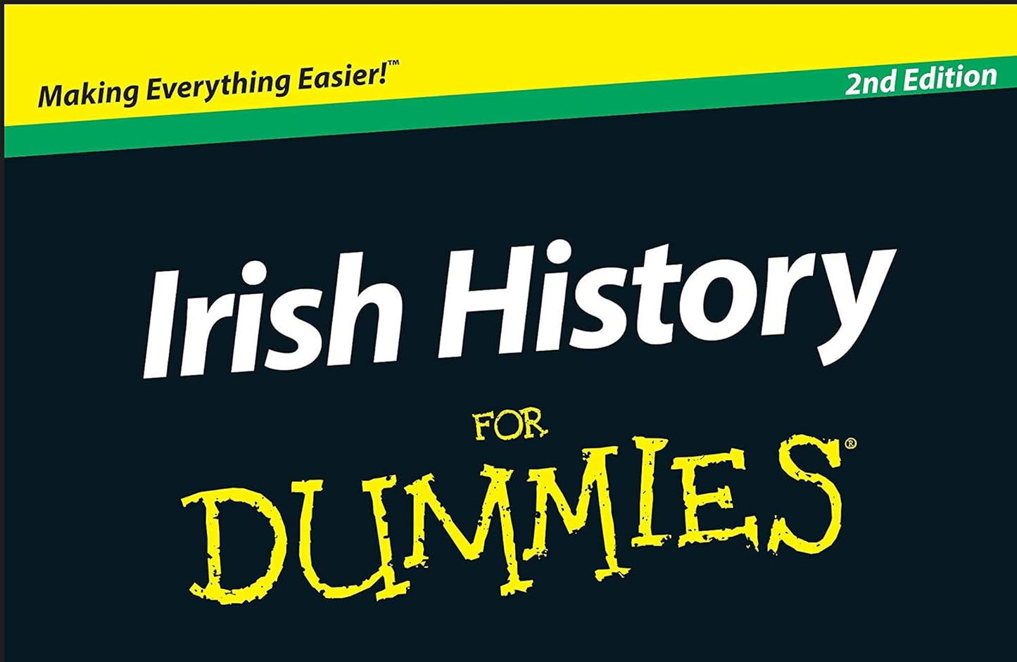 Irish History For Dummies, 2nd Edition