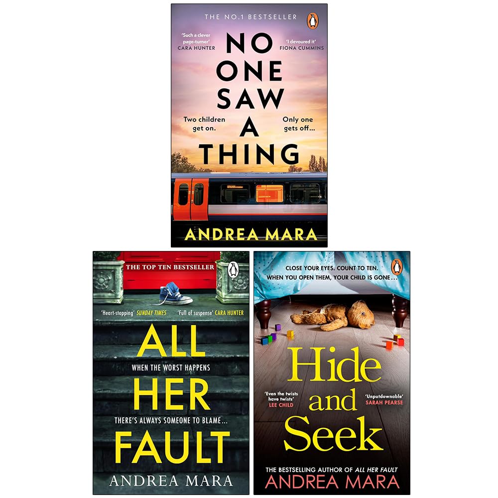 Andrea Mara Collection 3 Books Set (No One Saw a Thing, All Her Fault & Hide and Seek)