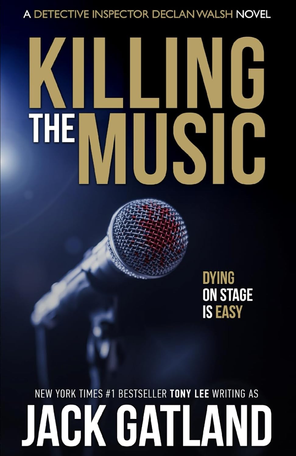 Killing The Music: A British Murder Mystery (DI Declan Walsh Crime Thrillers Book 7) (Detective Inspector Declan Walsh)