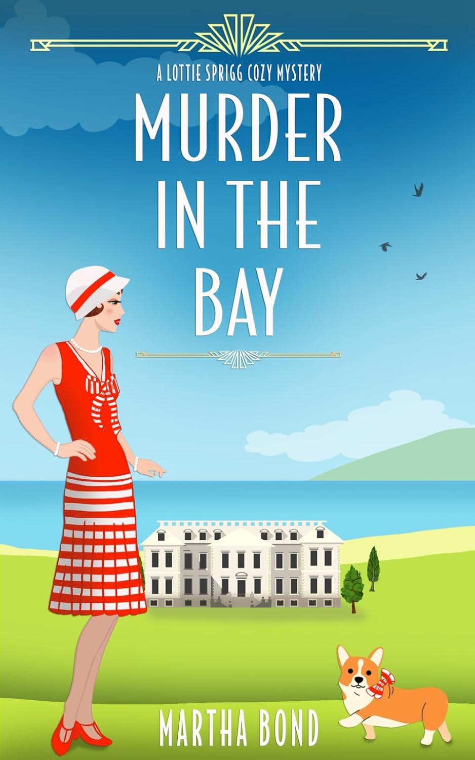 Murder in the Bay: 4 (Lottie Sprigg Country House 1920s Cozy Mystery Series)