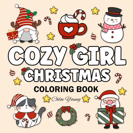 Cozy Girl Christmas Coloring Book: Bold and Easy Designs for Adults & Teens with Festive Holiday Vibes (Bold & Easy Coloring)