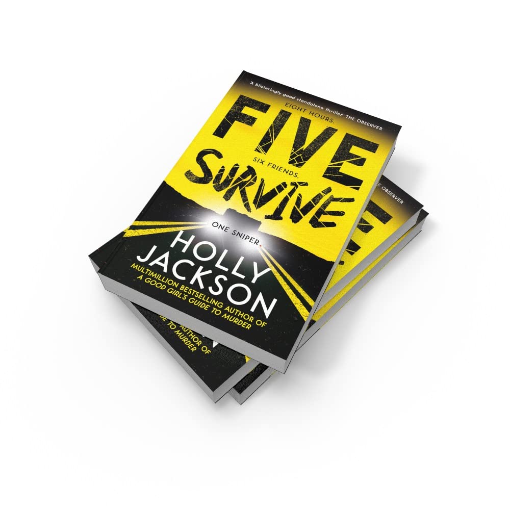 Five Survive: AN INSTANT NUMBER 1 NYT BESTSELLER AND SUNDAY TIMES BESTSELLER! An explosive new crime thriller for summer from the award-winning author of A Good Girls Guide to Murder.