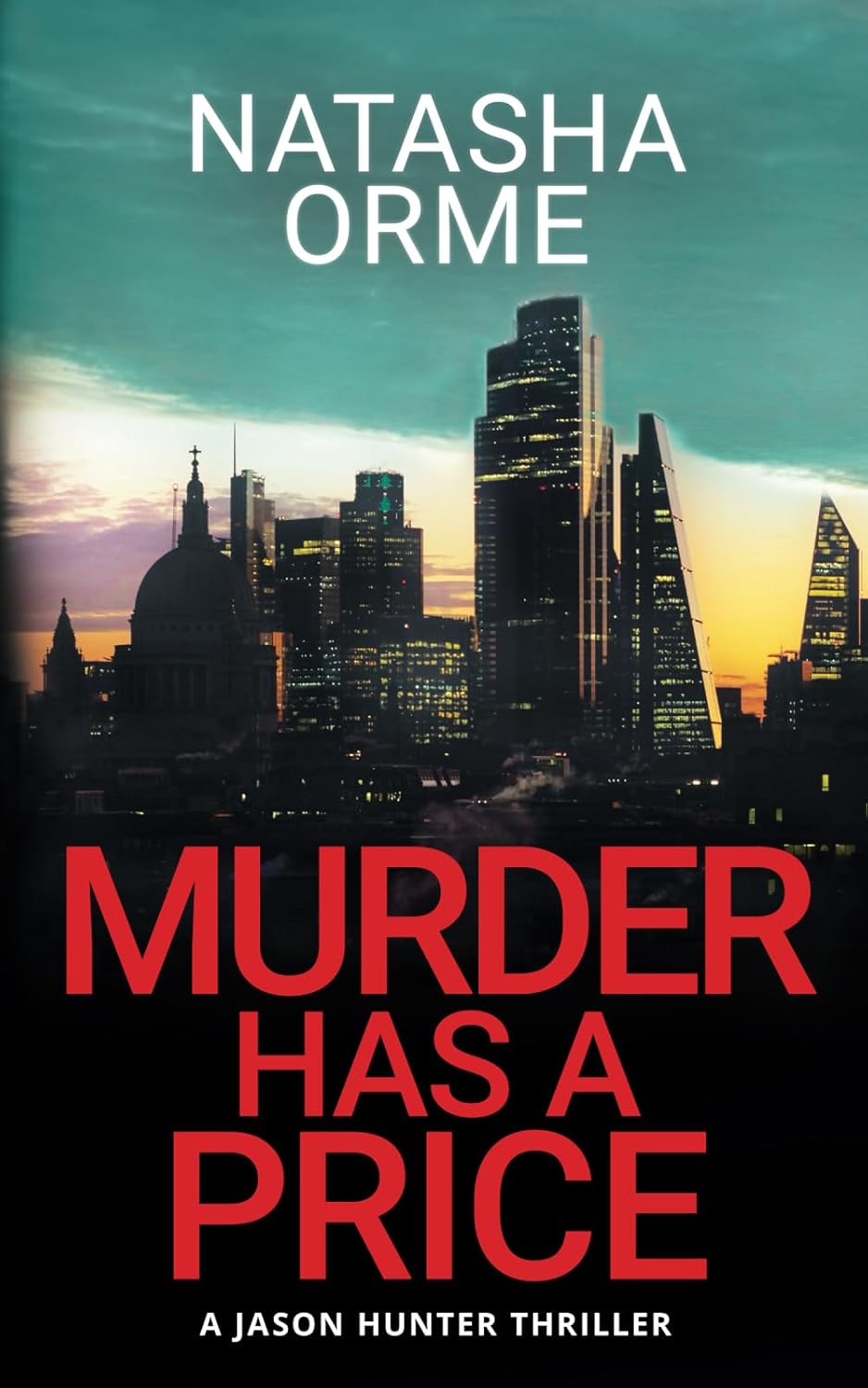 Murder Has a Price: A Jason Hunter Thriller: 2 (The Jason Hunter Series)