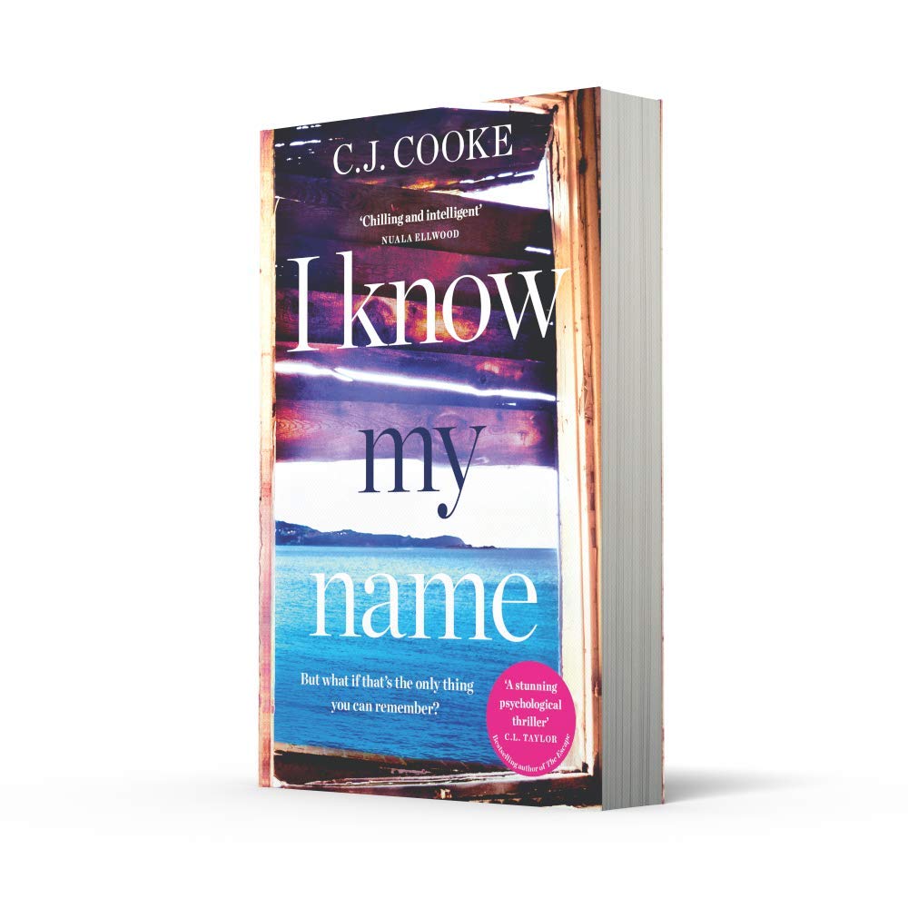 I KNOW MY NAME: An addictive thriller with a chilling twist