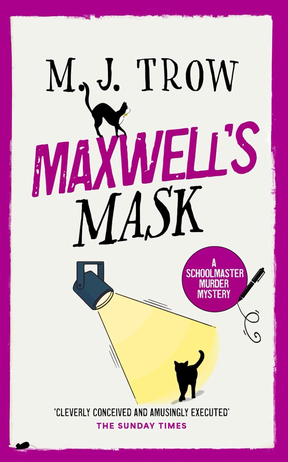 MAXWELL’S MASK a thrilling murder mystery with plenty of twists (Schoolmaster Murder Mysteries)