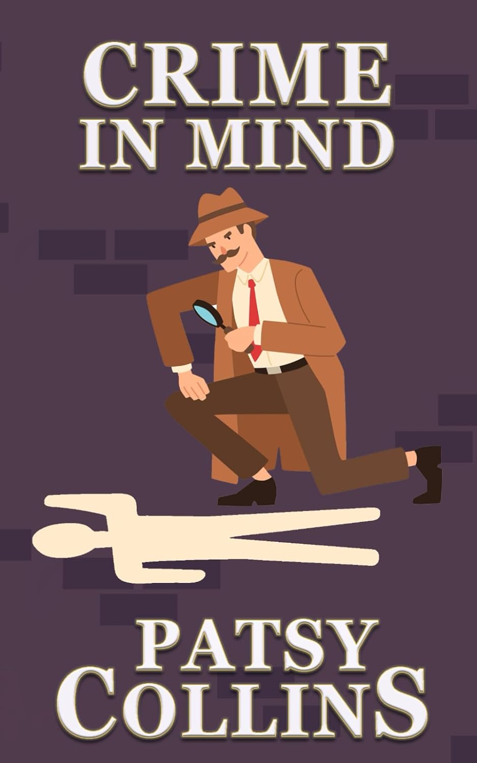 Crime In Mind: A collection of 24 short stories (Collections of short crime stories)