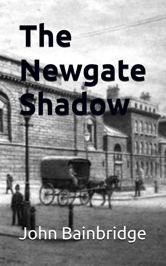 The Newgate Shadow (A William Quest Victorian Mystery Thriller)