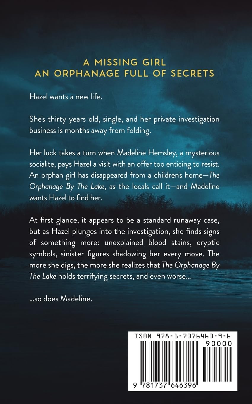 The Orphanage By The Lake: A Captivating Psychological Crime Thriller With A Twist