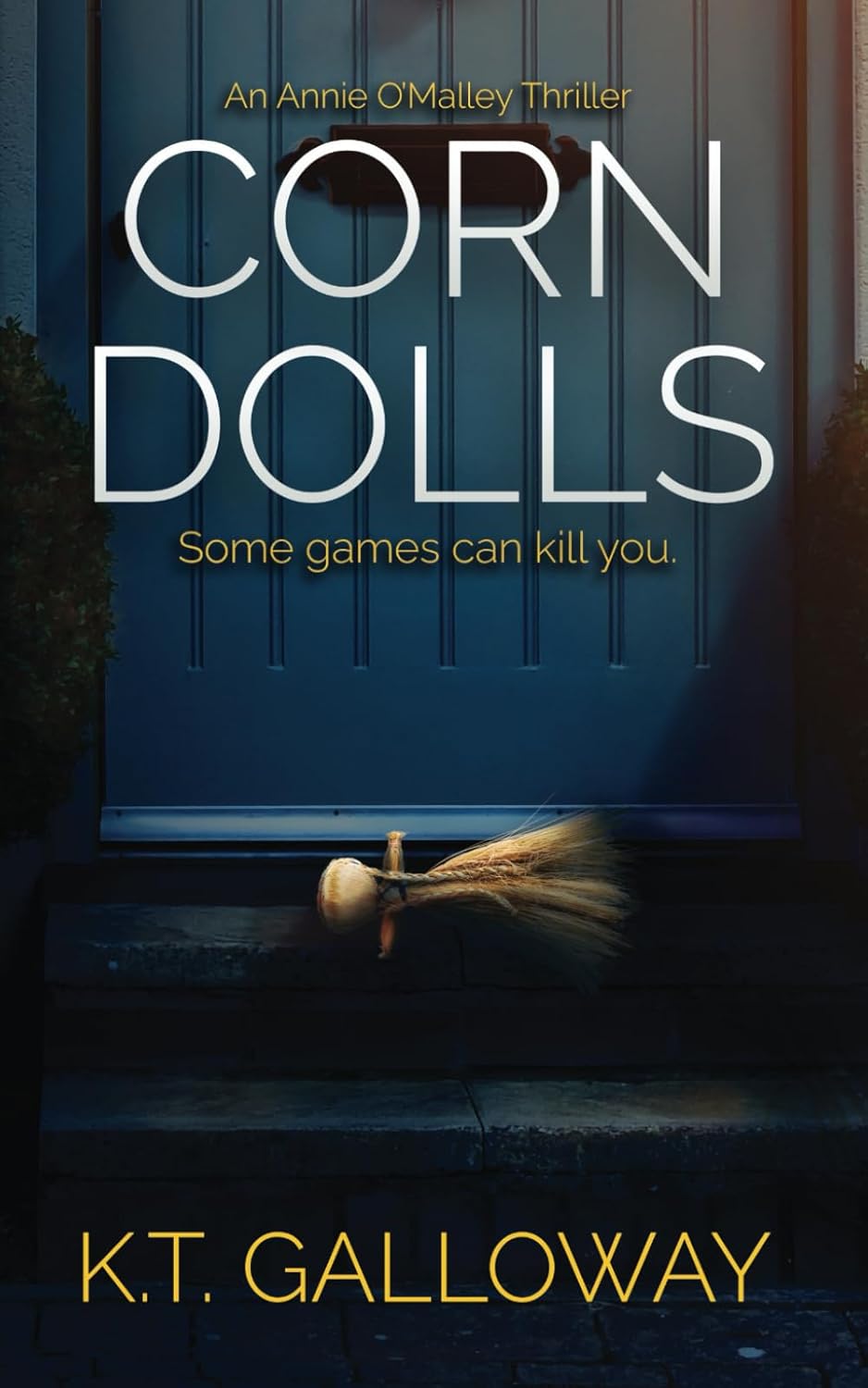 Corn Dolls: An Unforgettable British Crime Thriller: 1 (An O'Malley & Swift Crime Thriller)