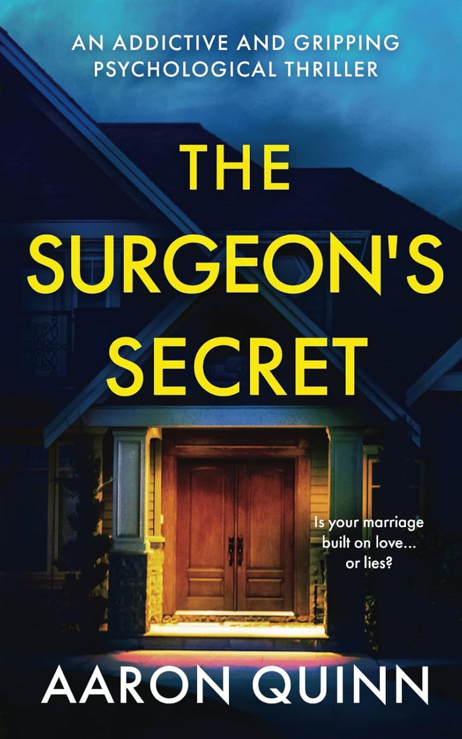 The Surgeon's Secret: An addictive and gripping psychological thriller