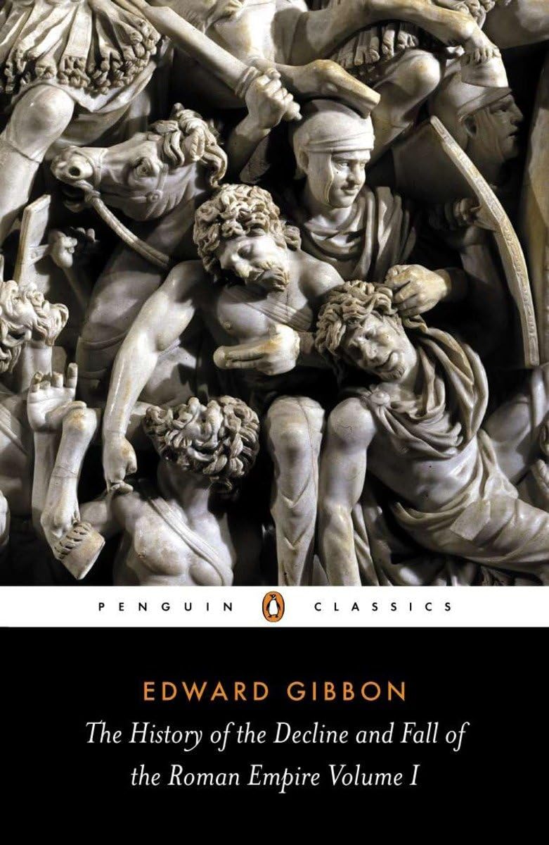 The History of the Decline and Fall of the Roman Empire: Edward Gibbon: 1 (The History of the Decline and Fall of the Roman Empire, 1)