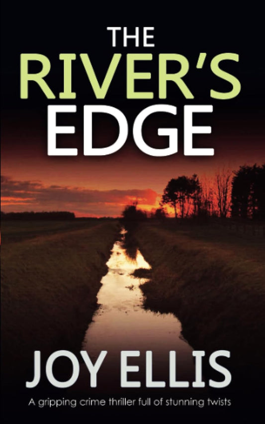 THE RIVER'S EDGE a gripping crime thriller full of twists (JACKMAN & EVANS)