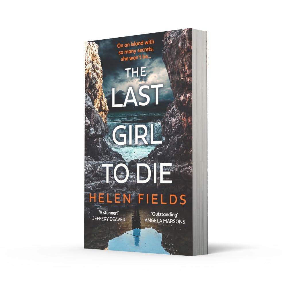 The Last Girl to Die: the absolutely jaw-dropping new Scottish crime thriller with an unmissable, shocking twist