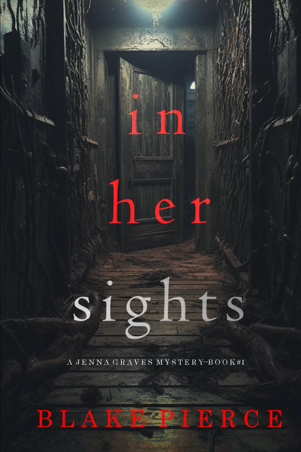 In Her Sights (A Jenna Graves Suspense Thriller—Book 1)