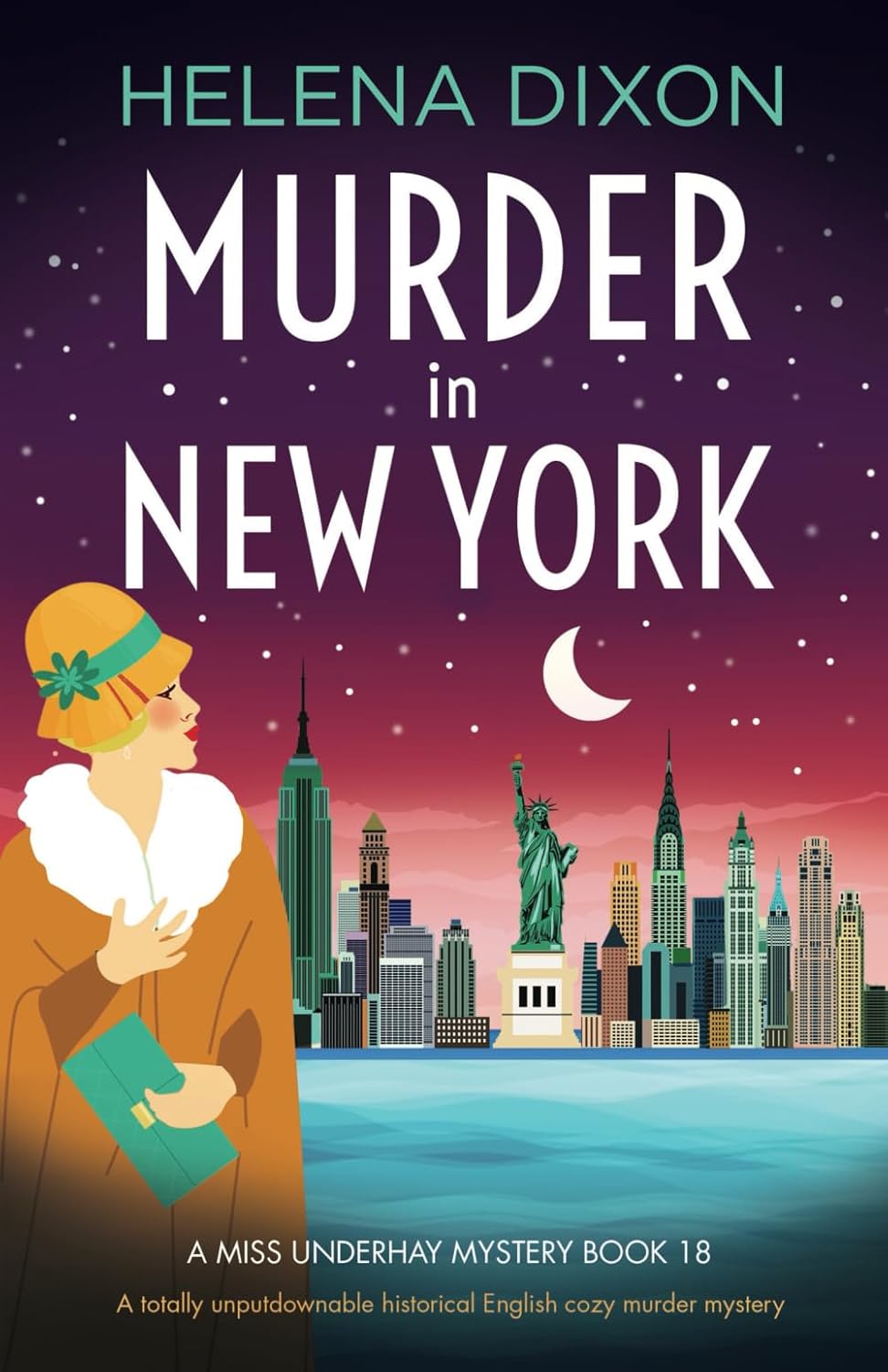 Murder in New York: A totally unputdownable historical English cozy murder mystery: 18 (A Miss Underhay Mystery)