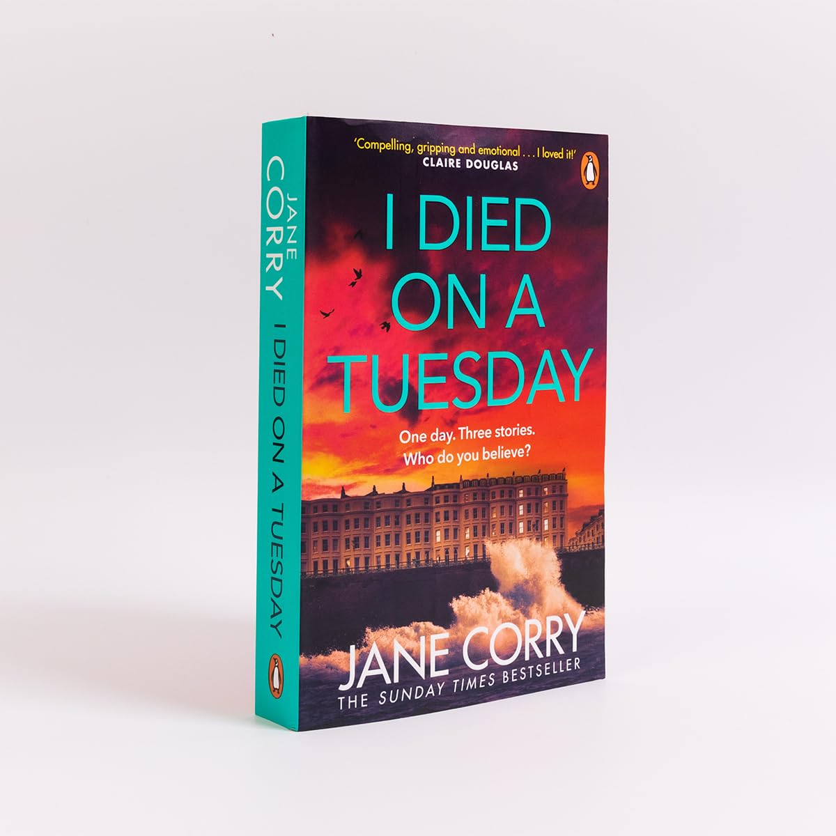 I Died on a Tuesday: The gripping new thriller from the Sunday Times bestselling author