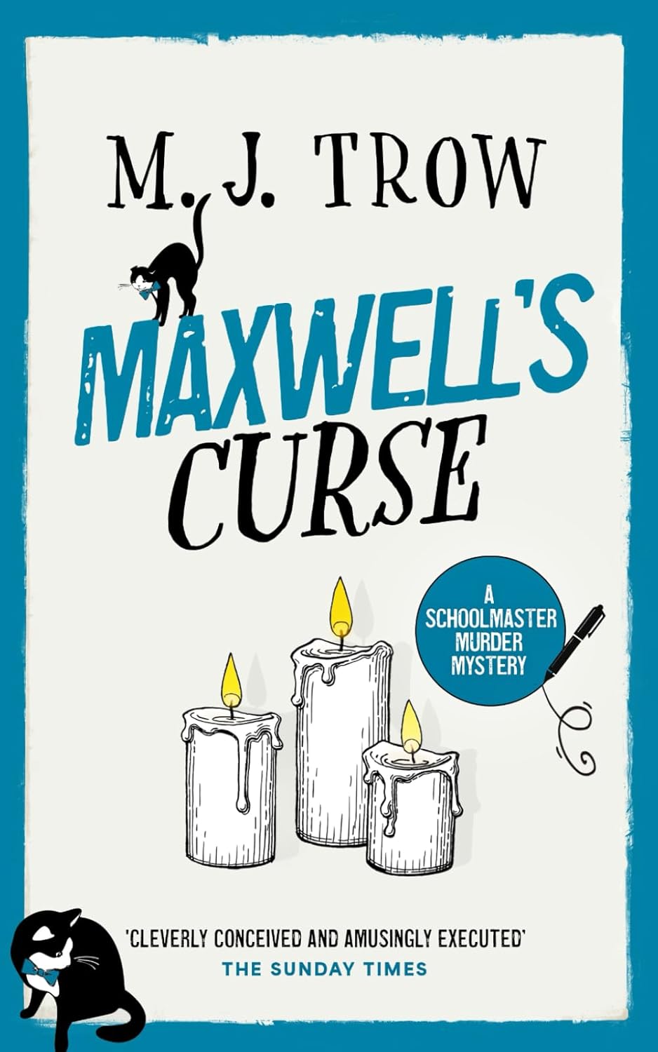 MAXWELL’S CURSE a thrilling murder mystery with plenty of twists (Schoolmaster Murder Mysteries)