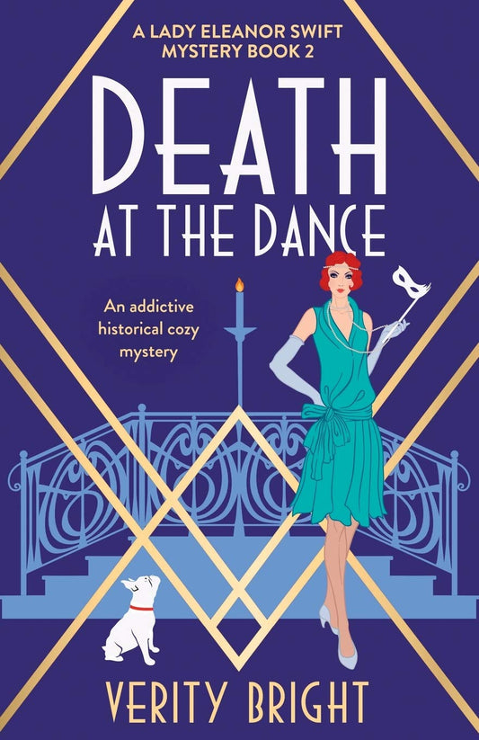 Death at the Dance: An addictive historical cozy mystery: 2 (A Lady Eleanor Swift Mystery)