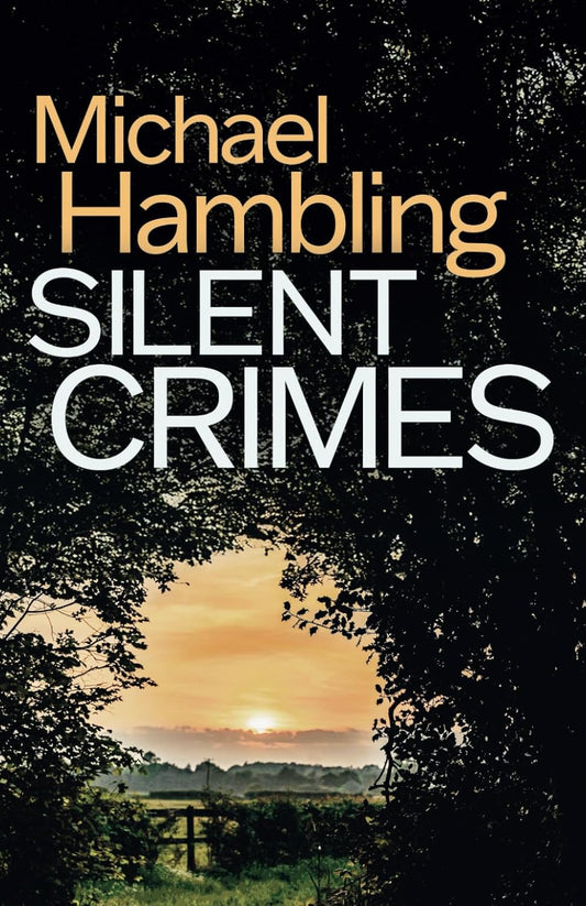 SILENT CRIMES a British crime mystery full of twists (Detective Sophie Allen)