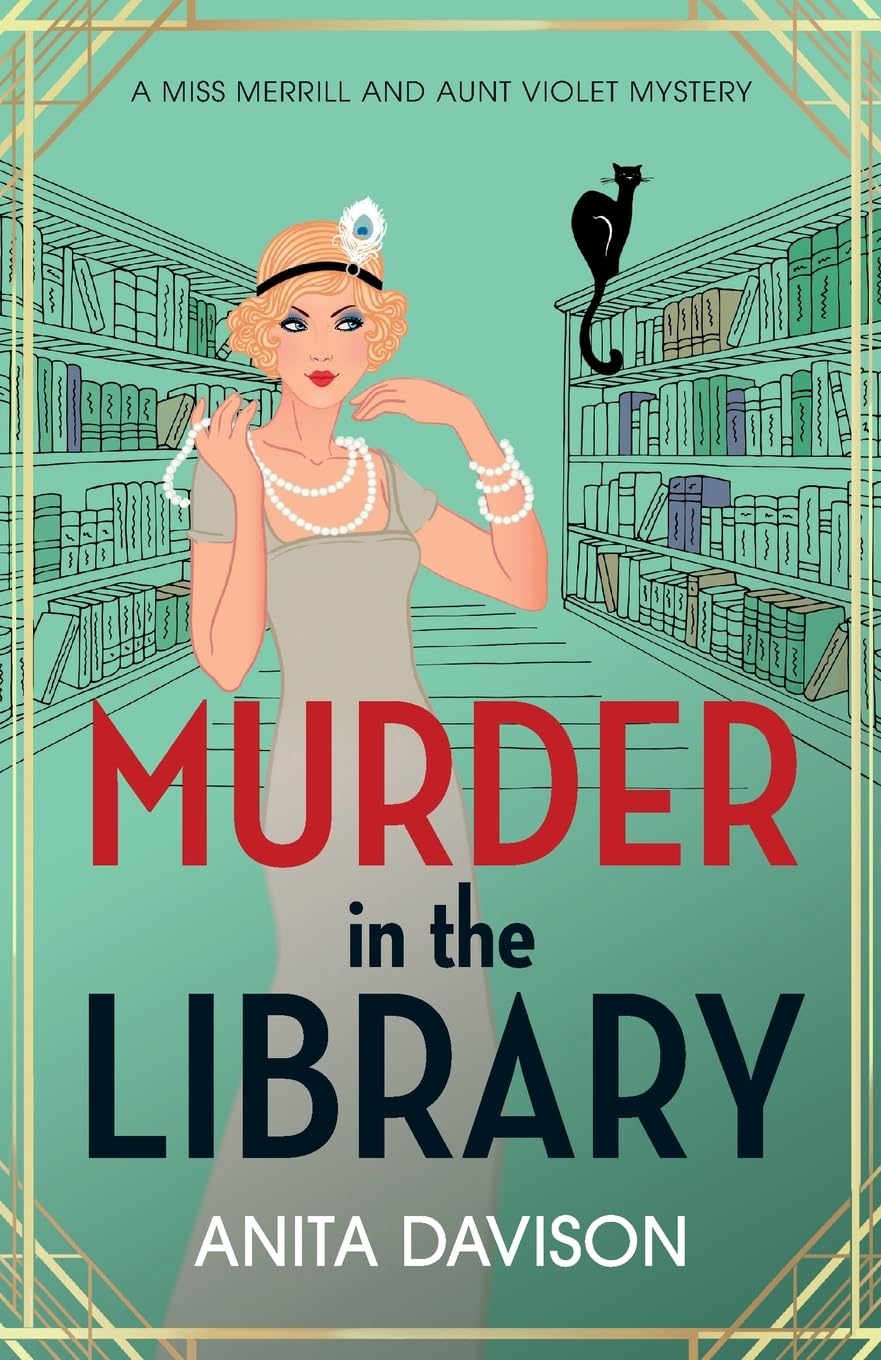 Murder in the Library: A completely addictive historical cozy mystery series (Miss Merrill and Aunt Violet Mysteries, 2)